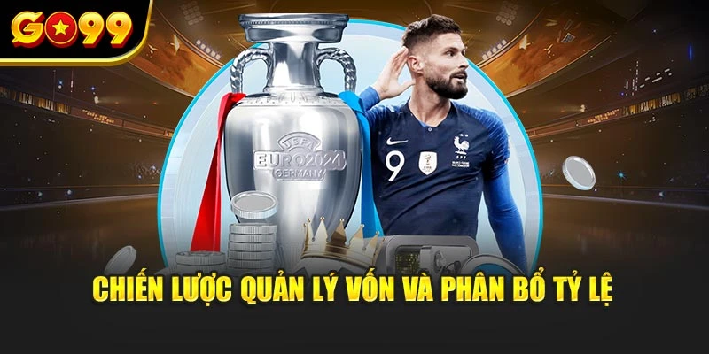 Chiến lược quản lý vốn và phân bổ tỷ lệ