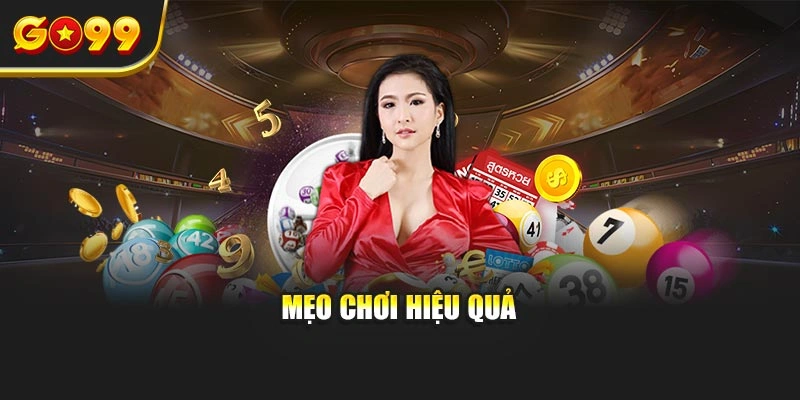Mẹo chơi hiệu quả